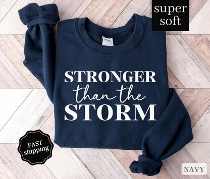 Women's Stronger than the Storm Sweatshirt